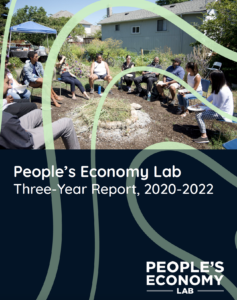 The cover of the People's Economy Lab Three-Year Report, 2020-2022